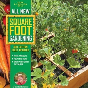 6 - All New Square Foot Gardening